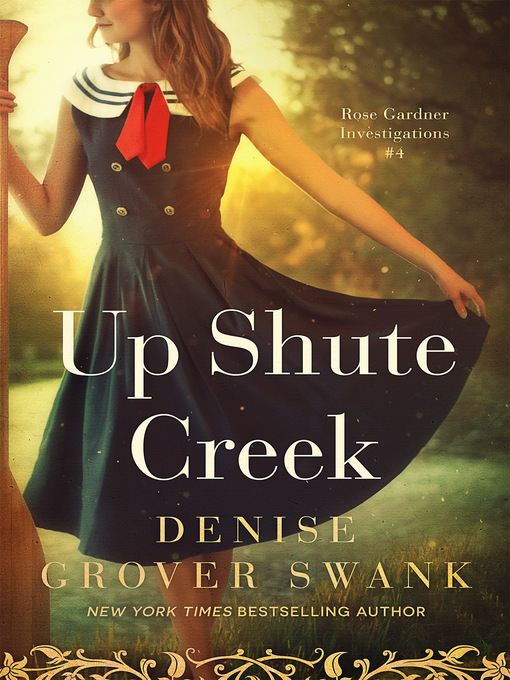 Title details for Up Shute Creek by Denise Grover Swank - Available